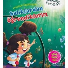 Doğadan Öğreniyorum - Balıklardan Öğrendiklerim - Quixot Publishing