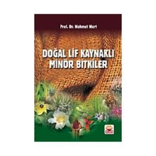 DOĞAL LIF KAYNAKLI MİNÖR BITKILER - MEHMET MERT