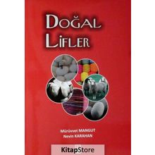 Doğal Lifler - Mürüvvet Mangut