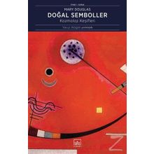 Doğal Semboller: Kozmoloji Keşifleri-Mary Douglas