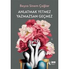 Doğan Kitap Anlatmak Yetmez Yazmazsan Geçmez Kitabı