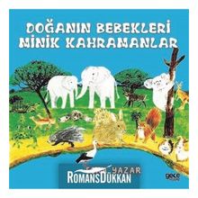 Doğanın Bebekleri Minik Kahramanlar - Esra Yazar