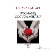 DOĞMAMIŞ BIR ÇOCUĞA MEKTUP - ORIANA FALLACI