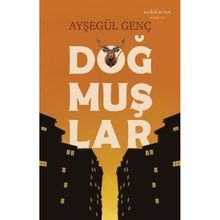 Doğmuşlar Ayşegül Genç