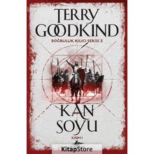 Doğruluk Kılıcı Serisi 3 Kan Soyu Kısım 1 - Terry Goodkind