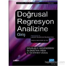 DOĞRUSAL REGRESYON ANALIZINE GIRIŞ - DOUGLAS C. MONTGOMERY;ELIZABETH A. PECK;G. GEOFFREY VINING