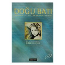 Doğu Batı Düşünce Dergisi Sayı: 18 Küreselleşme