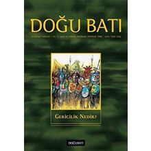 Doğu Batı Düşünce Dergisi Sayı: 3 - Gericilik Nedir? - Kolektif