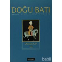 Doğu Batı Düşünce Dergisi Sayı: 53 - Osmanlılar 3 - Kolektif
