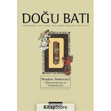 DOĞU BATI DÜŞÜNCE DERGISI SAYI: 65 MARJINAL SOHBETLER - KOLEKTIF
