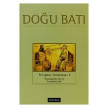 Doğu Batı Düşünce Dergisi Sayı: 66 - Marjinal Sohbetler 2 - Kolektif