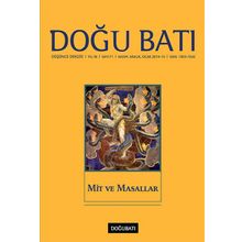 Doğu Batı Düşünce Dergisi Sayı: 71 - Mit ve Masallar - Kolektif