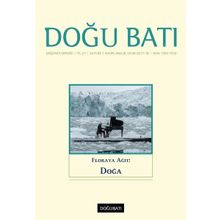 Doğu Batı Düşünce Dergisi Sayı: 83 - Floraya Ağıt: Doğa - Kolektif