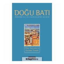Doğu Batı Düşünce Dergisi Yıl: 2 - Sayı: 8 - Türk Toplumu Ve Gelişme Teorisi - Kolektif