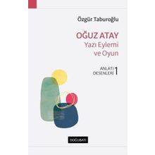 Doğu Batı Yayınları Oğuz Atay – Yazı Eylemi ve Oyun