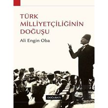 Doğu Batı Yayınları Türk Milliyetçiliğinin Doğuşu