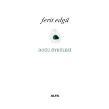 DOĞU ÖYKÜLERİ - FERIT EDGÜ