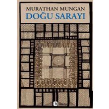 DOĞU SARAYI - MURATHAN MUNGAN