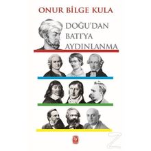 Doğu'dan Batı'ya Aydınlanma - Onur Bilge Kula
