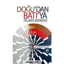 DOĞU´DAN BATI´YA FELSEFE KÖPRÜSÜ - SELAHADDIN HALILOV