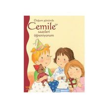 DOĞUM GÜNÜNDE CEMILE ILE SAATLERI ÖĞRENİYORUM - ALINE DE PÉTINGY