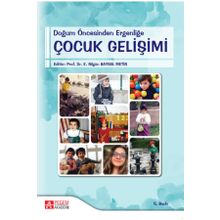 Doğum Öncesinden Ergenliğe Çocuk Gelişimi - Pegem Akademi Yayıncılık