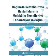 Doğumsal Metabolizma Hastalıklarının Moleküler Temelleri ve Laboratuvar Yaklaşım - Nobel Yayınevi