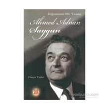 Doğumunun 100. Yılında Ahmed Adnan Saygun - Dinçer Yıldız