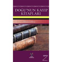 Doğu’nun Kayıp Kitapları - Ahmet Dinç