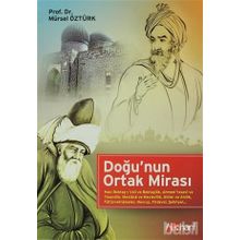 Doğu'nun Ortak Mirasi - Mürsel Öztürk