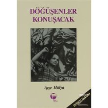 Döğüşenler Konuşacak Belge Yayınları