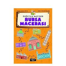 Doğu'yla Batı'nın Bursa Macerası - Asena Meriç