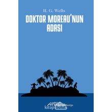 Doktor Moreau’nun Adası - Herbert George Wells
