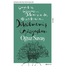 Dökülmemiş Gözyaşları - Oğuz Savaş