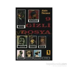 DOKUZ GIZLI DOSYA - ALAIN DECAUX