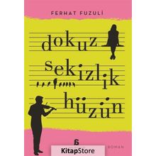 Dokuz Sekizlik Hüzün / Ferhat Fuzuli / Agora Kitaplığı