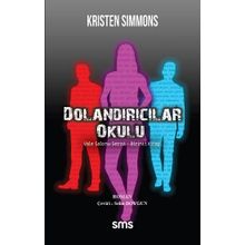 Dolandırıcılar Okulu - Kristen Simmons