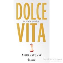 Dolce Vita - Aşkım Kapışmak