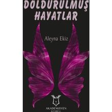 Doldurulmuş Hayatlar - Aleyna Ekiz