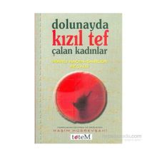 Dolunayda Kızıl Tef Çalan Kadınlar - Haşim Hüsrevşahi