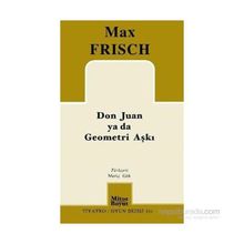 Don Juan ya da Geometri Aşkı - Max Frisch