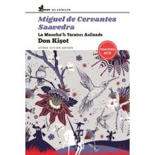 Don Kişot: La Mancha’lı Yaratıcı Asilzade - Miguel de Cervantes Saavedra