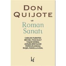 Don Quijote ve Roman Sanatı - Michel Foucault