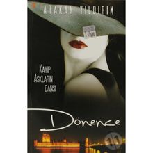 Dönence Kayıp Aşıkların Dansı - Atakan Yıldırım