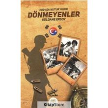 Dönmeyenler Kod Adı - Kutup Yıldızı - Güldane Ersoy