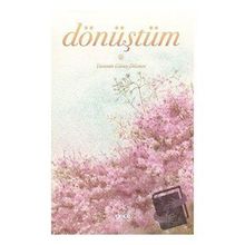 Dönüştüm - Yasemin Güneş Dikmen