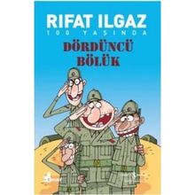 Dördüncü Bölük - Rıfat Ilgaz