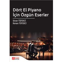 Dört El Piyano İçin Özgün Eserler - Pegem Yayınları