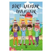 Dört Kafadar Paylaşıyor - Seyhan Tavacı