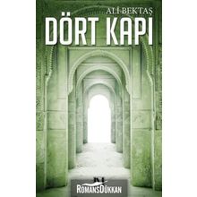 Dört Kapı - Ali Bektaş